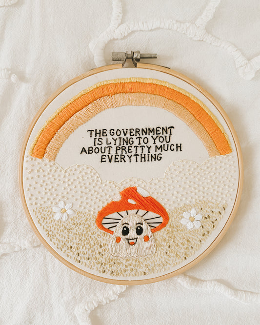 truth telling mushroom | embroidery hoop